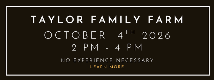 October 4th 2026 | Taylor Family Farm