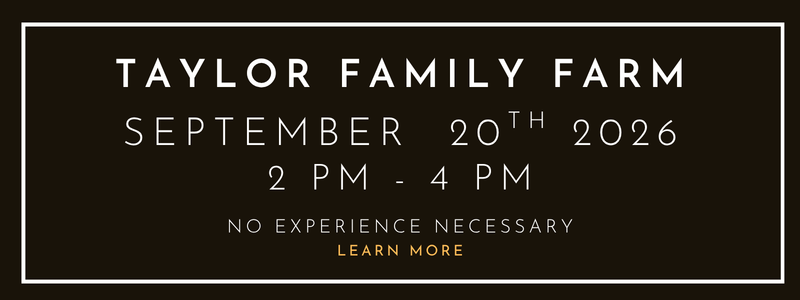 September 20th 2026 | Taylor Family Farm