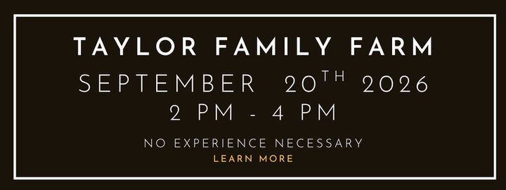 September 20th 2026 | Taylor Family Farm